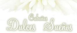 CABAÑAS DULCES SUEÑOS - Vousys.