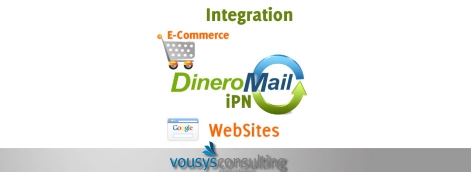 Software development: IPN DineroMail Integration - VOUSYS