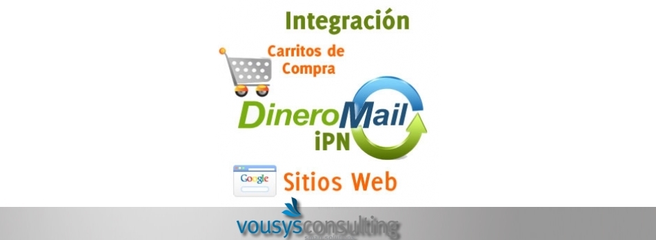 VOUSYS: Desarrollo de software: Integracion IPN Dineromail